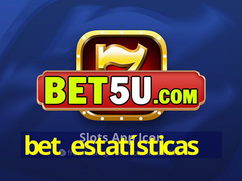 bet estatísticas